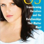 US: Transforming Ourselves and the Relationships that Matter Most by Lisa O...